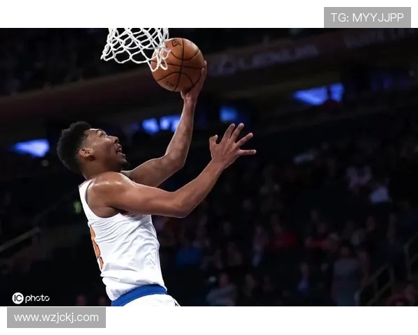 纽约尼克斯重建之路展望 球队未来发展战略与挑战分析